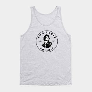 Too Legit To Quit - Rod Kimble Stuntman Tank Top